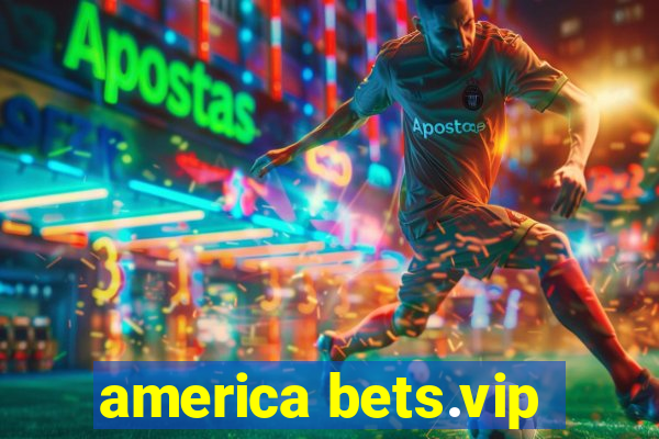 america bets.vip